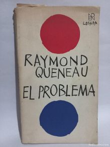 Libros de segunda mano: Raymond Queneau - El Problema - 1972